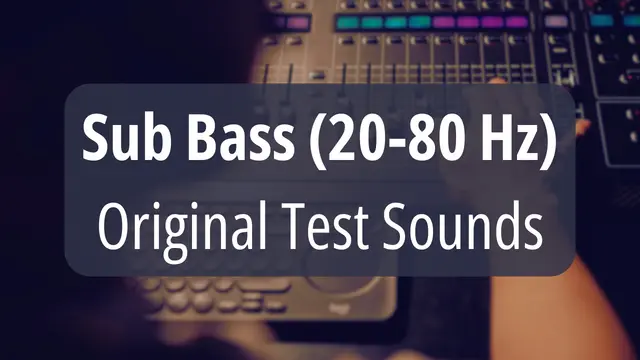 Sub Bass (20-80 Hz)