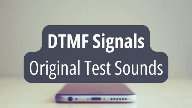 Dual-Tone Signals (DTMF)