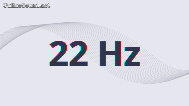 22 Hz Tone Sound Sine Wave