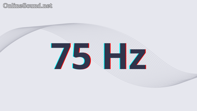 75 Hz frequency sound sample