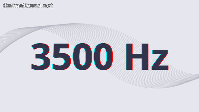 3500 Hz frequency sound sample