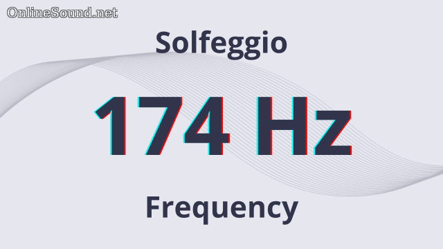 174 Hz Tone Sound Solfeggio Frequency