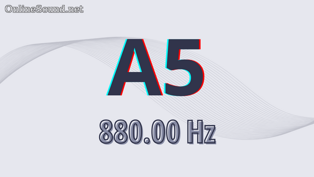 880 Hz Frequency Sound (Musical Note A5)
