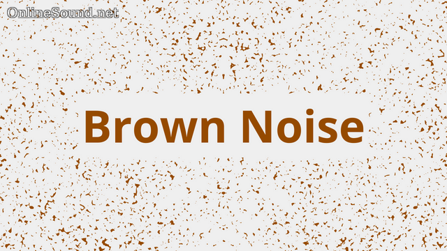 Brown Noise Original Test Sound
