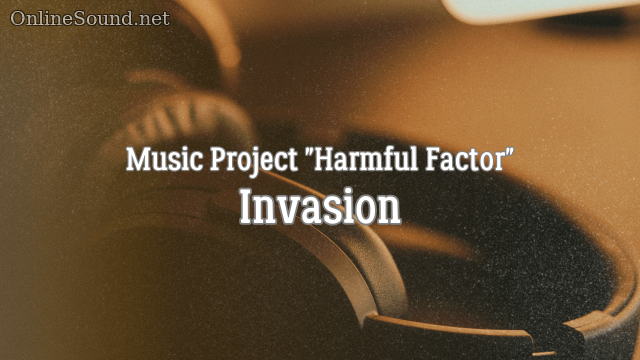 Harmful Factor - Invasion (Background Music)