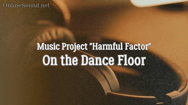 Harmful Factor - On the Dance Floor (Minus Track)