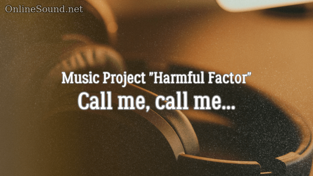 Harmful Factor - Call Me, Call Me... (Minus Track)