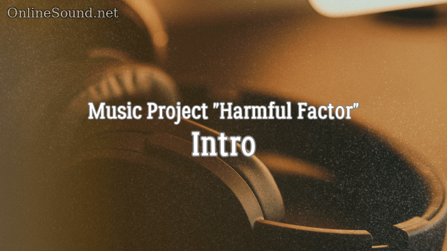 Harmful Factor - Intro (Background Music)