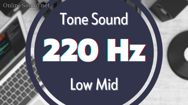 220 Hz Frequency Tone Audio Signal